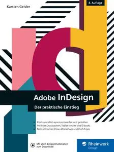 Karsten Geisler - Adobe InDesign: Der praktische Einstieg