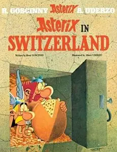 Rene Goscinny and Albert Uderzo, "Asterix in Switzerland" (Repost)