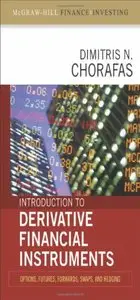 Introduction to Derivative Financial Instruments: Bonds, Swaps, Options, and Hedging (Repost)