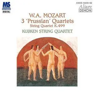 Kuijken String Quartet - Mozart: 3 'Prussian' Quartets & String Quartet K.499 [2006/1999]