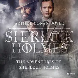 «The Adventures of Sherlock Holmes» by Arthur Conan Doyle