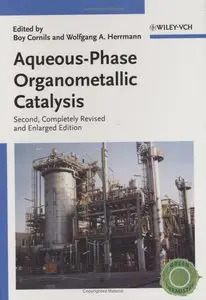 Aqueous-Phase Organometallic Catalysis: Concepts and Applications