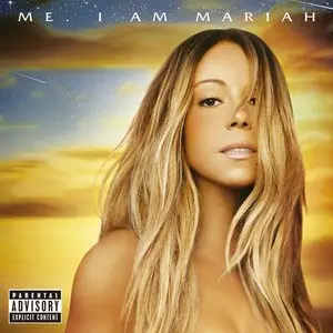 Mariah Carey - Me. I Am Mariah…The Elusive Chanteuse {Deluxe Edition} (2014) [Official Digital Download]