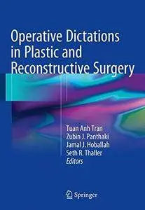 Operative Dictations in Plastic and Reconstructive Surgery [Repost]