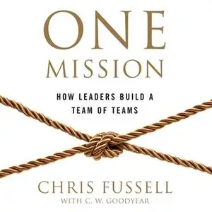 «One Mission» by Chris Fussell,Charles Goodyear