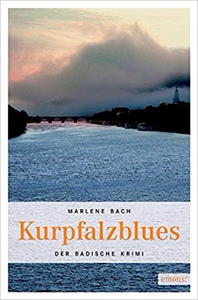 Kurpfalzblues - Marlene Bach