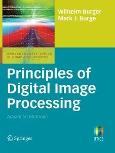 Principles of Digital Image Processing: Advanced Methods (Repost)