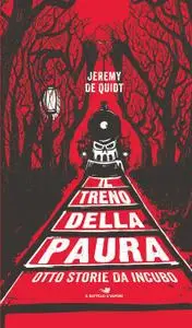 Jeremy De Quidt - Il treno della paura