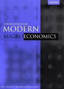 The Foundations of Modern Macroeconomics by Ben J. Heijdra [Repost]