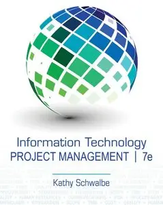 Information Technology Project Management, 7th edition