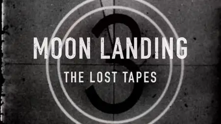 Moon Landing: The Lost Tapes (2019)