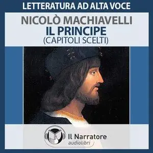 «Il Principe (capitoli scelti)» by Machiavelli Niccolò