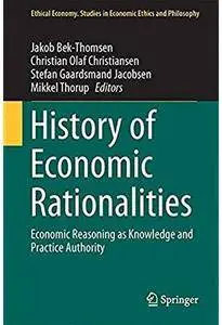 History of Economic Rationalities: Economic Reasoning as Knowledge and Practice Authority [Repost]