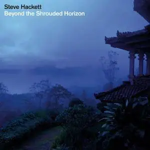 Steve Hackett - Beyond The Shrouded Horizon (2011) [2CD Limited Edition]