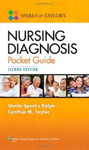 Sparks and Taylor's Nursing Diagnosis Pocket Guide, Second edition (repost)