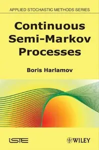 Continuous Semi-Markov Processes