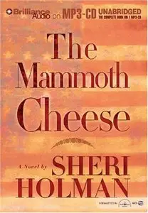 The Mammoth Cheese (Audiobook)