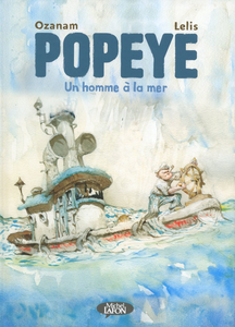 Popeye - Un Homme à La Mer