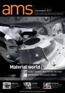 Automotive Manufacturing Solutions - July-August 2017
