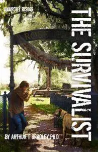 Anarchy Rising (The Survivalist #2)