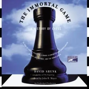 The Immortal Game A History of Chess (Audiobook)