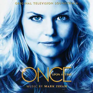 Mark Isham - Once Upon A Time: Original Television Soundtrack (2012) [Season 1] Re-Up