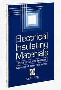 Electrical Insulating Materials: International Issues