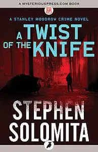 «A Twist of the Knife» by Stephen Solomita