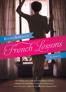 Ellen Sussman - French Lessons