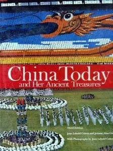 China Today and Her Ancient Treasures