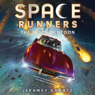 «Space Runners #1: The Moon Platoon» by Jeramey Kraatz / AvaxHome