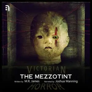 «The Mezzotint» by M.R.James