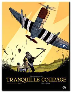 Merle & Tefenkgi - Tranquille courage - Complet