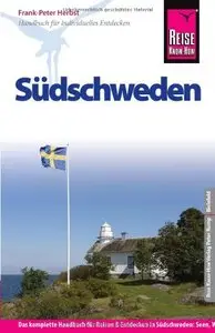 Reise Know-How Südschweden: Reiseführer für individuelles Entdecken