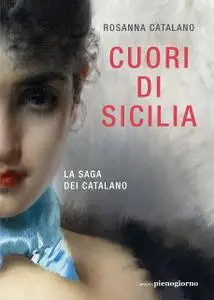 Rosanna Catalano - Cuori di Sicilia