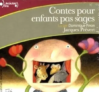 Jacques Prévert, "Contes pour enfants pas sages"