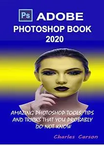 ADOBE PHOTOSHOP BOOK 2020