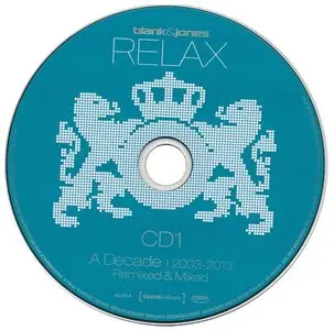 Blank & Jones - Relax: A Decade 2003-2013 Remixed & Mixed (2013)