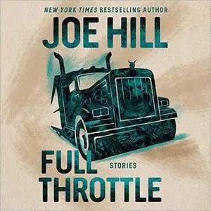 Full Throttle: Stories [Audiobook]