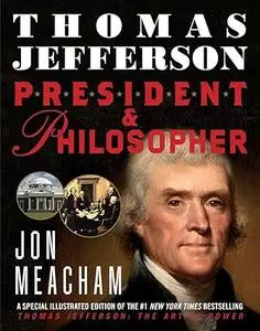 Thomas Jefferson: President and Philosopher