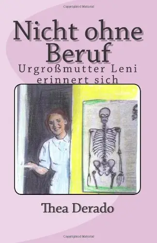 Nicht ohne Beruf: Urgrossmutter Leni erinnert sich