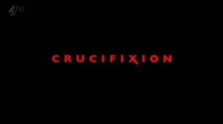 Channel 4 - Crucifixion (2012)