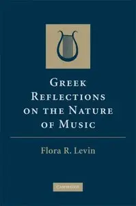 Greek Reflections on the Nature of Music