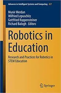 Robotics in Education: Research and Practices for Robotics in STEM Education (Repost)