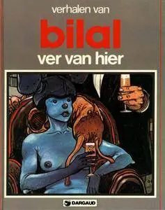 Enki Bilal - Auteur Reeks - 02 - Ver Van Hier