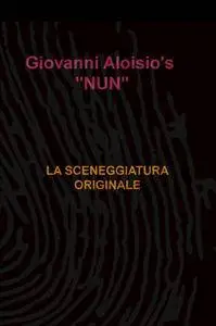 Giovanni Aloisio’s “NUN”