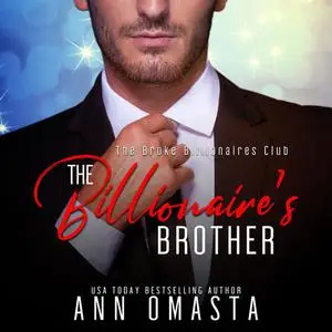 «The Billionaire's Brother» by Ann Omasta