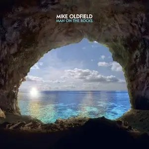 Mike Oldfield - Man On The Rocks (Deluxe) (2014/2023) [Official Digital Download]