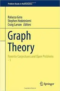 Graph Theory: Favorite Conjectures and Open Problems - 1