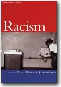Martin Bulmer (Editor), John Solomos (Editor), «Racism»